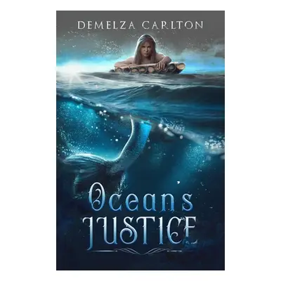 "Ocean's Justice" - "" ("Carlton Demelza")