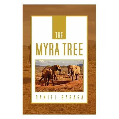 "The Myra Tree" - "" ("Barasa Daniel")