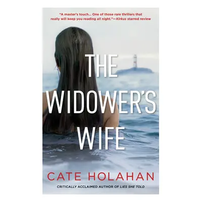 "Widower's Wife" - "A Novel" ("Holahan Cate")