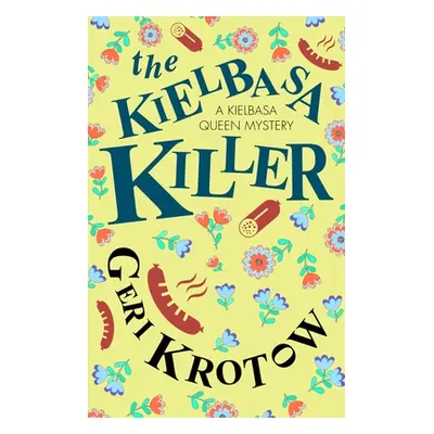 "The Kielbasa Killer" - "" ("Krotow Geri")