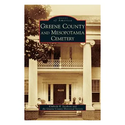 "Greene County and Mesopotamia Cemetery" - "" ("Jacobson Kimberly R.")