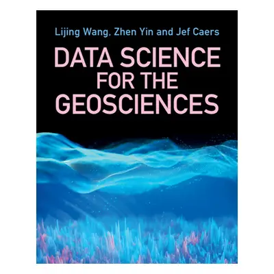 "Data Science for the Geosciences" - "" ("Wang Lijing")