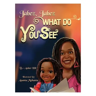 "Jabez Jabez What Do You See...?" - "" ("Hill")