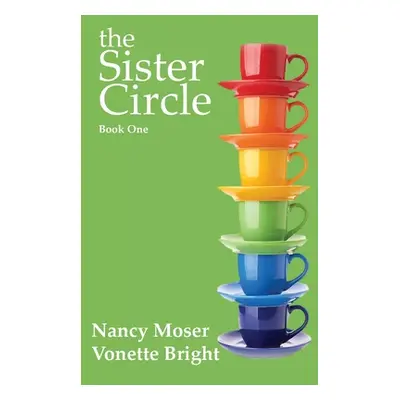 "The Sister Circle" - "" ("Moser Nancy")