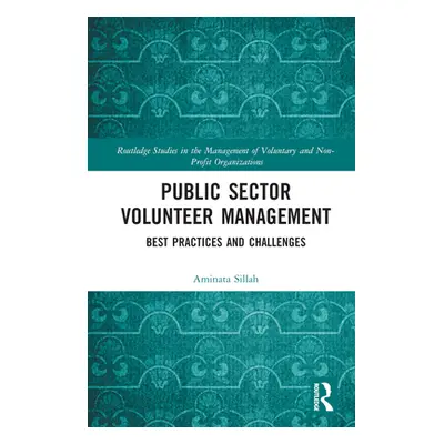 "Public Sector Volunteer Management: Best Practices and Challenges" - "" ("Sillah Aminata")