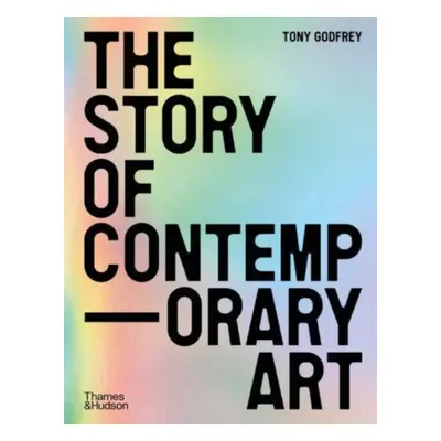 "Story of Contemporary Art" - "" ("Godfrey Tony")