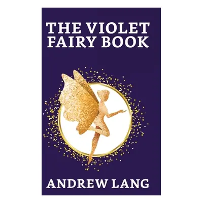 "The Violet Fairy Book" - "" ("Lang Andrew")