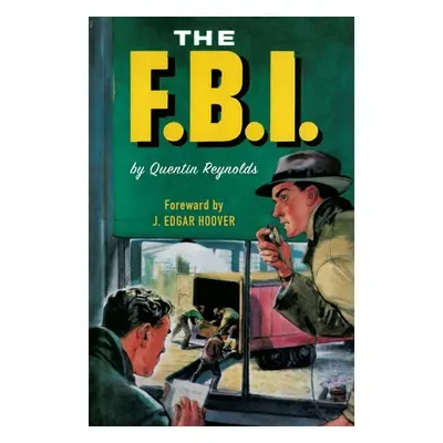 "The FBI" - "" ("Reynolds Quentin")