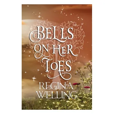 "Bells On Her Toes (Large Print): Paranormal Women's Fiction" - "" ("Welling Regina")