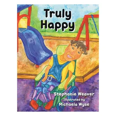 "Truly Happy" - "" ("Weaver Stephanie")