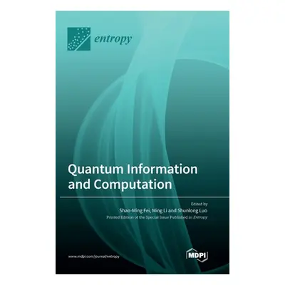 "Quantum Information and Computation" - "" ("Fei Shao-Ming")