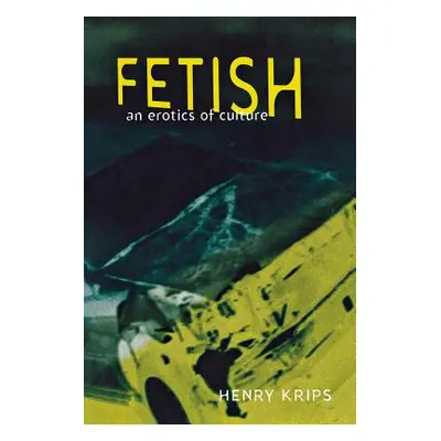 "Fetish: Manuscript Materials" - "" ("Krips Henry")