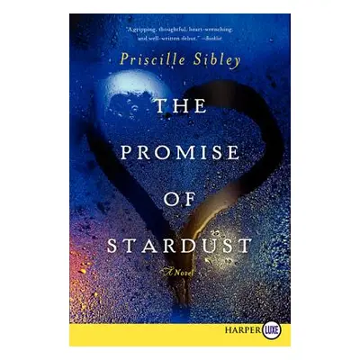 "The Promise of Stardust" - "" ("Sibley Priscille")