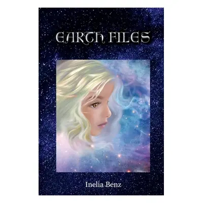 "Earth Files" - "" ("Benz Inelia")