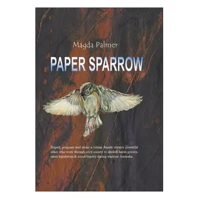 "Paper Sparrow" - "" ("Palmer Magda")