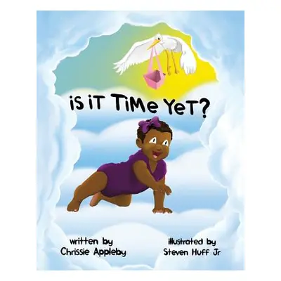 "Is it time yet?" - "" ("Appleby Chrissie")