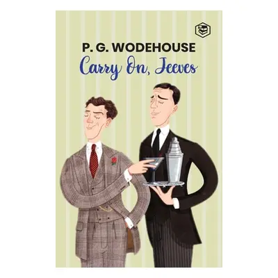 Carry On, Jeeves (Wodehouse P. G.)