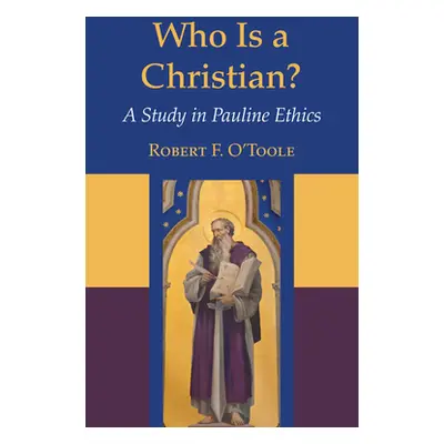 "Who Is a Christian?" - "" ("O'Toole Robert F. S. J.")