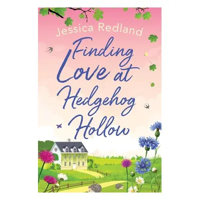 "Finding Love at Hedgehog Hollow" - "" ("Redland Jessica")