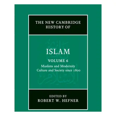 "The New Cambridge History of Islam" - "" ("Hefner Robert")