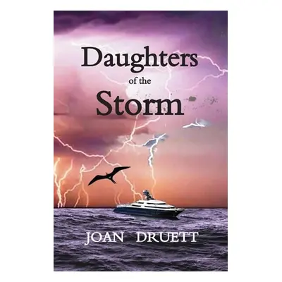 "Daughters of the Storm" - "" ("Druett Joan")