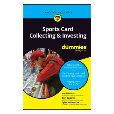 "Sports Card Collecting & Investing for Dummies" - "" ("Wilson Geoff")