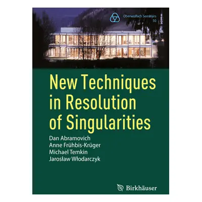 "New Techniques in Resolution of Singularities" - "" ("Abramovich Dan")