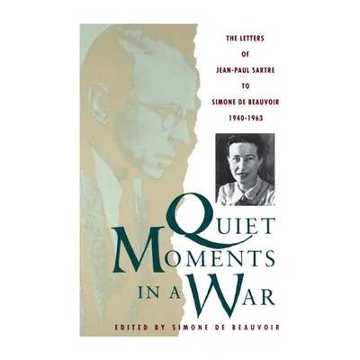 "Quiet Moments in a War" - "" ("Sartre Jean-Paul")