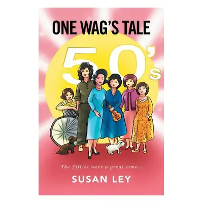 "One Wag's Tale" - "" ("Ley Susan")