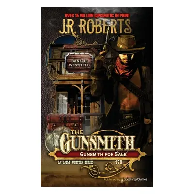 "Gunsmith for Sale" - "" ("Roberts J. R.")