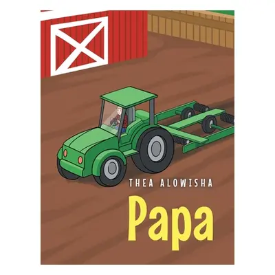 "Papa" - "" ("Alowisha Thea")