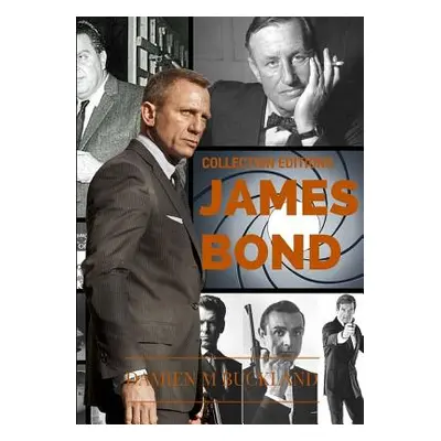 "Collection Editions James Bond" - "" ("Buckland Damien")