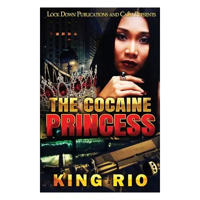 "The Cocaine Princess" - "" ("Rio King")