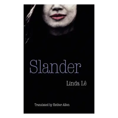 "Slander" - "" ("Le Linda")