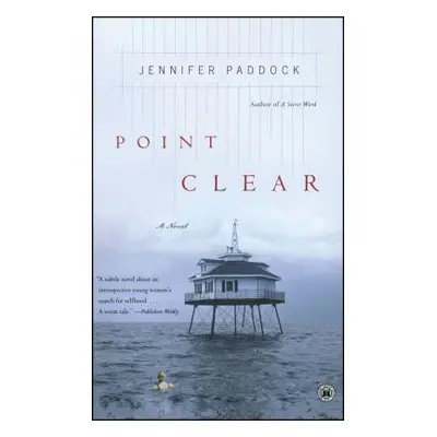 "Point Clear" - "" ("Paddock Jennifer")