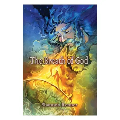 "The Breath of God" - "" ("Renner Shannon")