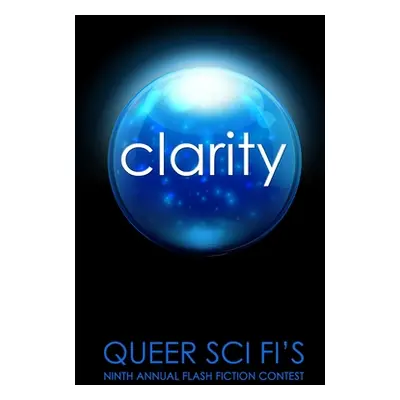 "Clarity" - "" ("Coatsworth J. Scott")