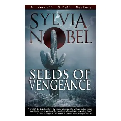 "Seeds of Vengeance" - "" ("Nobel Sylvia")