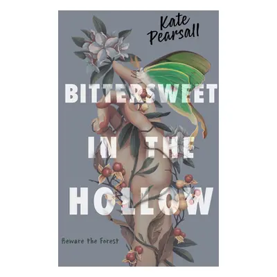 "Bittersweet in the Hollow" - "" ("Pearsall Kate")