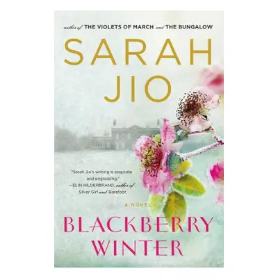 "Blackberry Winter" - "" ("Jio Sarah")