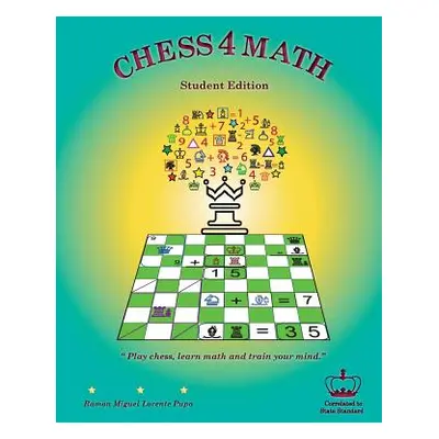 "Chess 4 Math" - "" ("Lorente Pupo Ramn Miguel")