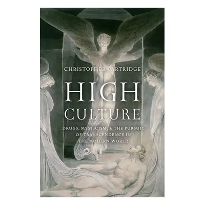 "High Culture: Drugs, Mysticism, and the Pursuit of Transcendence in the Modern World" - "" ("Pa