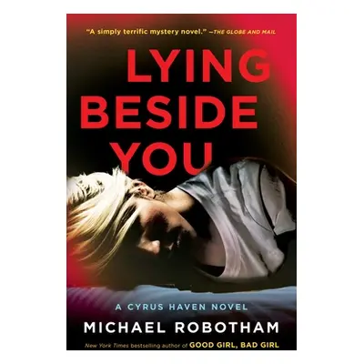 "Lying Beside You" - "" ("Robotham Michael")