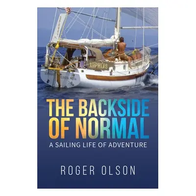 "The Backside of Normal" - "" ("Olson Roger")