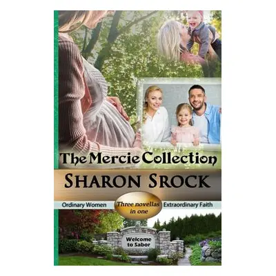 "The Mercie Collection" - "" ("Srock Sharon")