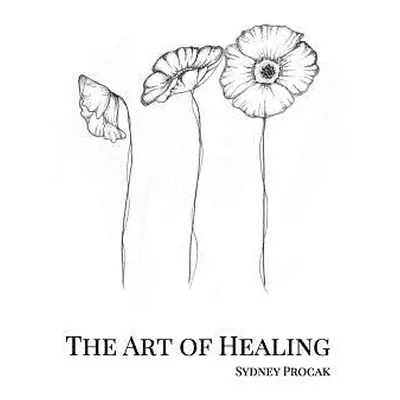 "The Art of Healing" - "" ("Procak Sydney")