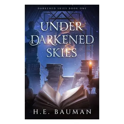 "Under Darkened Skies" - "" ("Bauman H. E.")