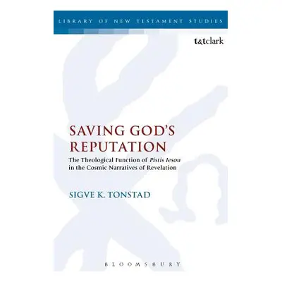 "Saving God's Reputation: The Theological Function of Pistis Iesou in the Cosmic Narratives of R