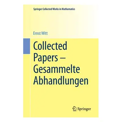 "Collected Papers - Gesammelte Abhandlungen" - "" ("Kersten Ina")