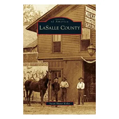 "Lasalle County" - "" ("Shaver Koller Susan")